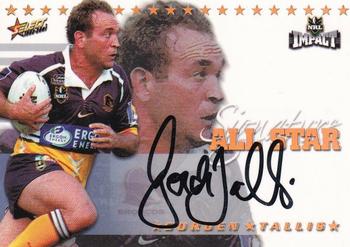 2001 Select Impact - All Stars Signatures #AS1 Gorden Tallis Front
